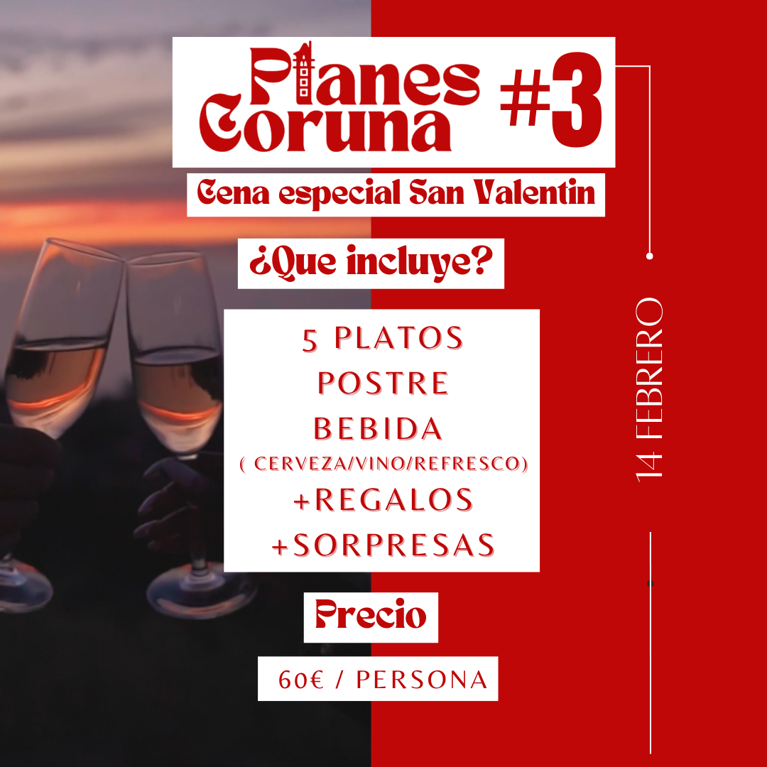 Cena Especial San Valentin - Planescoruna #3