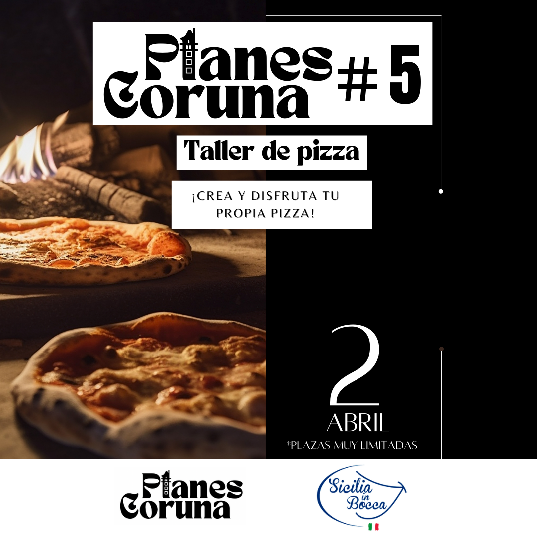 Taller de pizza - Planescoruna #5